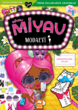 Miyav Miyav Modaevi - Süpermodellerin Villası - Zivile Agurkyte | Yeni