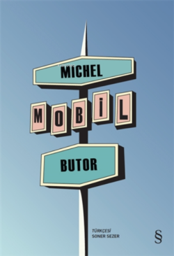 Mobil - Michel Butor | Yeni ve İkinci El Ucuz Kitabın Adresi