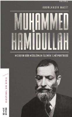 Muhammed Hamidullah - Abdulkadir Macit | Yeni ve İkinci El Ucuz Kitabı