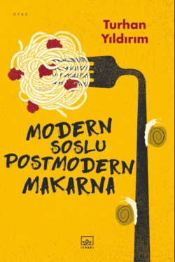 Modern Soslu Postmodern Makarna - Turhan Yıldırım | Yeni ve İkinci El 
