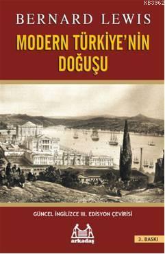 Modern Türkiye'nin Doğuşu - Bernard Lewis | Yeni ve İkinci El Ucuz Kit