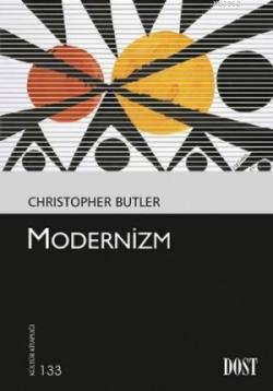Modernizm - Christopher Butler | Yeni ve İkinci El Ucuz Kitabın Adresi