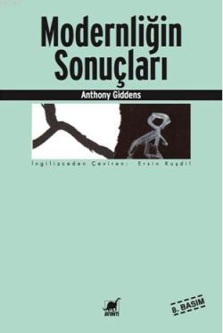 Modernliğin Sonuçları - Anthony Giddens | Yeni ve İkinci El Ucuz Kitab