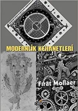 Modernlik Kehanetleri - Fırat Mollaer- | Yeni ve İkinci El Ucuz Kitabı