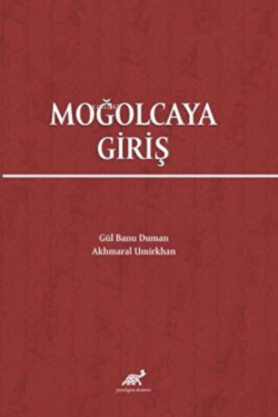 Moğolcaya Giriş - Gül Banu Duman | Yeni ve İkinci El Ucuz Kitabın Adre