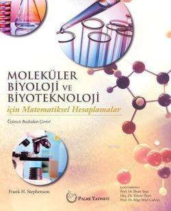 Moleküler Biyoloji ve Biyoteknoloji İçin Matematiksel Hesaplamalar