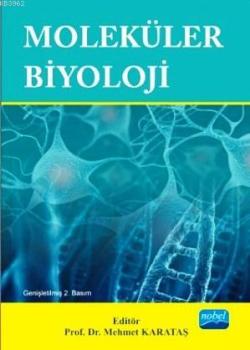Moleküler Biyoloji - Kolektif | Yeni ve İkinci El Ucuz Kitabın Adresi