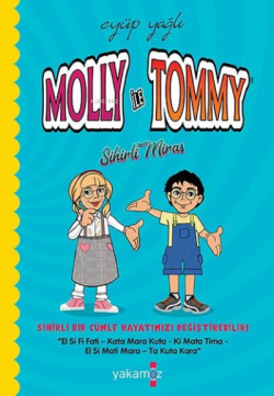 Molly ile Tommy - Sihirli Miras