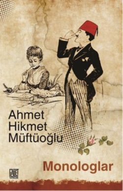 Monologlar - Ahmet Hikmet Müftüoğlu- | Yeni ve İkinci El Ucuz Kitabın 