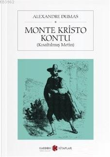 Monte Kristo Kontu (Kısaltılmış Metin) - Alexandre Dumas | Yeni ve İki