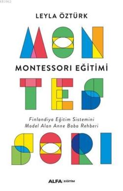 Montessori Eğitimi - Leyla Öztürk | Yeni ve İkinci El Ucuz Kitabın Adr