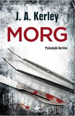 Morg - J. A. Kerley | Yeni ve İkinci El Ucuz Kitabın Adresi