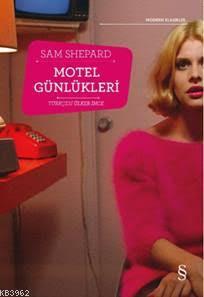 Motel Günlükleri - Sam Shepard | Yeni ve İkinci El Ucuz Kitabın Adresi