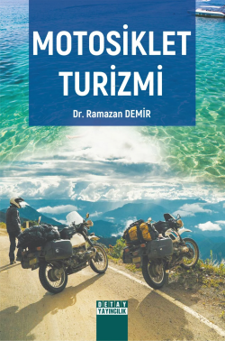 Motosiklet Turizmi - Ramazan Demir | Yeni ve İkinci El Ucuz Kitabın Ad