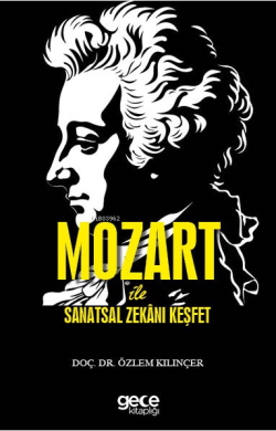 Mozart ile Sanatsal Zekânı Keşfet