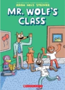 Mr. Wolf's Class - Aron Nels Steinke | Yeni ve İkinci El Ucuz Kitabın 