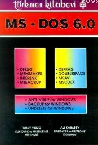 MS-DOS 6.0 - Ali Karabey | Yeni ve İkinci El Ucuz Kitabın Adresi