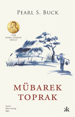 Mübarek Toprak - Pearl S. Buck | Yeni ve İkinci El Ucuz Kitabın Adresi