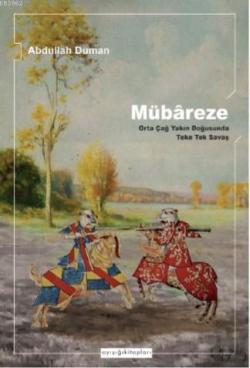 Mübâreze - Abdullah Duman | Yeni ve İkinci El Ucuz Kitabın Adresi