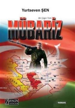 Mübariz - Yurtseven Şen | Yeni ve İkinci El Ucuz Kitabın Adresi
