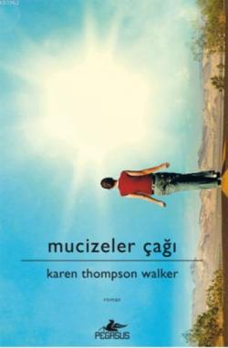 Mucizeler Çağı (Ciltli) - Karen Thompson Walker | Yeni ve İkinci El Uc