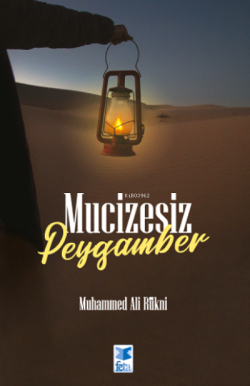 Mucizesiz Peygamber - Muhammed Ali Rukni | Yeni ve İkinci El Ucuz Kita