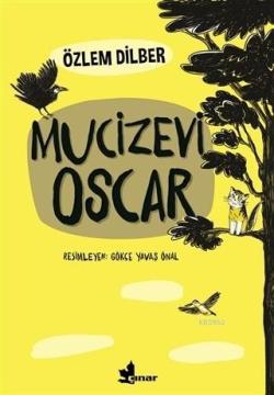 Mucizevi Oscar - Özlem Dilber | Yeni ve İkinci El Ucuz Kitabın Adresi