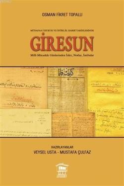 Müdafaa-i Hukuk ve İstiklal Harbi Tarihlerinde Giresun - Osman Fikret 