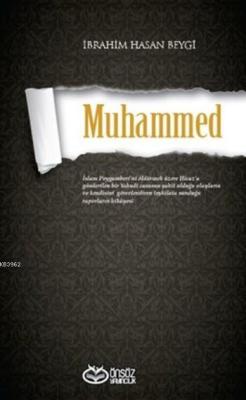 Muhammed - İbrahim Hasan Beygi | Yeni ve İkinci El Ucuz Kitabın Adresi