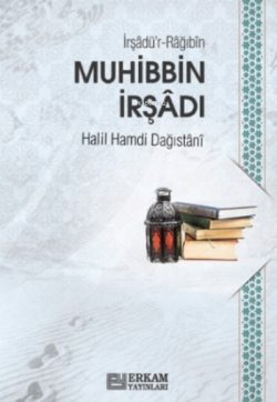 Muhibbin İrşâdı - Halil Hamdi Dağıstânî | Yeni ve İkinci El Ucuz Kitab