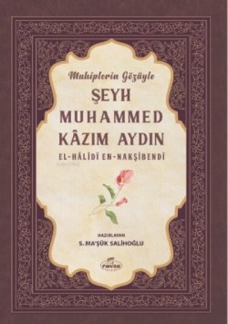 Muhiplerin Gözüyle Şeyh Muhammed - Mehmet Nezir Genç | Yeni ve İkinci 