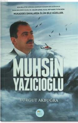 Muhsin Yazıcıoğlu - Turgut Akbuğra | Yeni ve İkinci El Ucuz Kitabın Ad