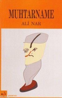 Muhtarname - Ali Nar | Yeni ve İkinci El Ucuz Kitabın Adresi
