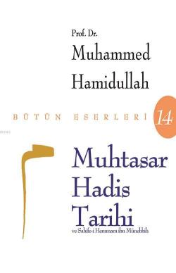 Muhtasar Hadis Tarihi - Muhammed Hamidullah | Yeni ve İkinci El Ucuz K