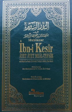 Muhtasar İbn-i Kesîr / Âyet Âyet Meâl-Tefsir - Muhammed B. Musa Al-i N
