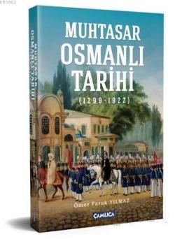 Muhtasar Osmanlı Tarihi - Ömer Faruk Yılmaz | Yeni ve İkinci El Ucuz K