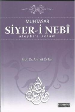 Muhtasar Siyer-i Nebî - Ahmet Önkal | Yeni ve İkinci El Ucuz Kitabın A