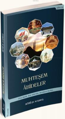 Muhteşem Âbideler - Seyri M. Ali Eşmeli | Yeni ve İkinci El Ucuz Kitab