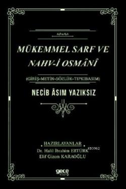 Mükemmel Sarf ve Nahvi Osmani - Necib Asım Yazıksız | Yeni ve İkinci E