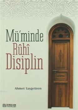 Mü'minde Ruhi Disiplin - Ahmet Taşgetiren- | Yeni ve İkinci El Ucuz Ki