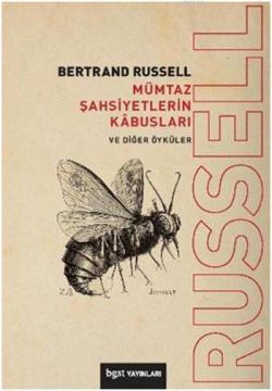 Mümtaz Şahsiyetlerin Kâbusları ve Diğer Öyküler - Bertrand Russell | Y