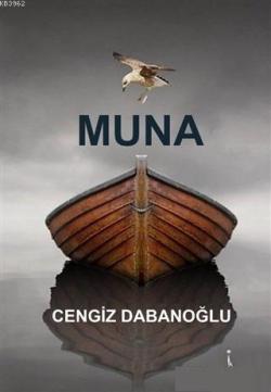 Muna - Cengiz Dabanoğlu | Yeni ve İkinci El Ucuz Kitabın Adresi