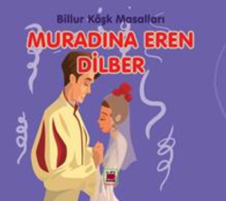 Muradına Eren Dilber-Billur Köşk Masalları - Kolektif | Yeni ve İkinci