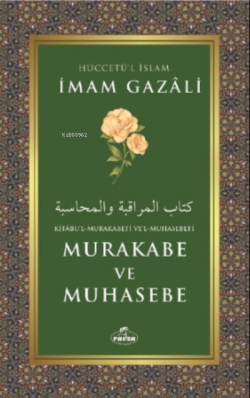Murakabe ve Muhasebe - İmam-ı Gazali | Yeni ve İkinci El Ucuz Kitabın 