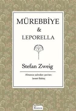 Mürebbiye - Leporella - Stefan Zweig | Yeni ve İkinci El Ucuz Kitabın 