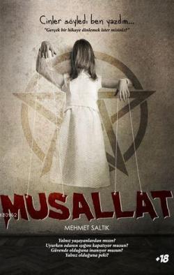 Musallat - Mehmet Saltık | Yeni ve İkinci El Ucuz Kitabın Adresi