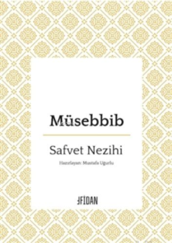 Müsebbib - Safvet Nezihi | Yeni ve İkinci El Ucuz Kitabın Adresi