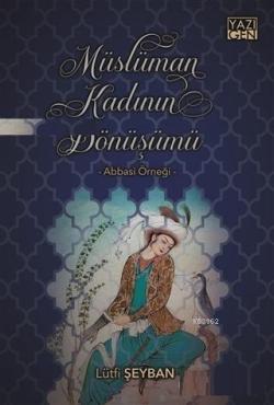 Müslüman Kadının Dönüşümü - Lütfi Şeyban | Yeni ve İkinci El Ucuz Kita