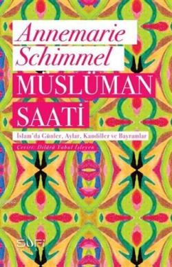 Müslüman Saati - Annemarie Schimmel | Yeni ve İkinci El Ucuz Kitabın A