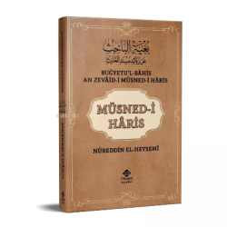 Müsnedi Haris - Nureddin El-heysemi | Yeni ve İkinci El Ucuz Kitabın A